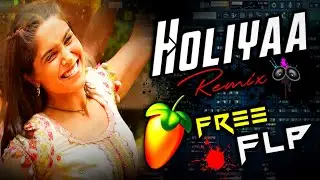 Holiya Mein Ude Re Gulal | Holiyaa - Vedaa | Holi Special Remix | Dj Vikash | FL Studio | Free FLP