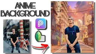 EDITING TUTORIAL || HOW TO EDIT ANIME BACKGROUND USING PICSART & SNAPSEED ||