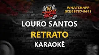 Retrato - Karaokê/ Louro Santos