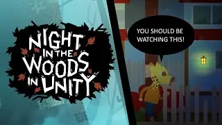 Night in the Woods in Unity - Preview