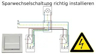 Sparwechselschaltung anschließen und Funktionsweise