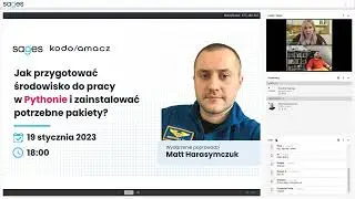 Jak przygotować środowisko do pracy w Pythonie i instalować pakiety. Matt Harasymczuk, 2023