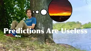 I Tried Predicting My Life. I Will Never Do It Again. Things I’ve Learned Episode #1