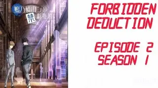 Forbidden deduction season 1 episode 2 full episode Tamil EXPLAINATION 2023 anime in Tamil