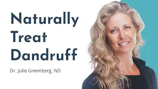 How to Treat Seborrheic Dermatitis and Other Scalp Conditions