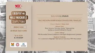 Edebiyat ve Milli Mücadele Sempozyumu - 3. Oturum