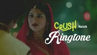 Ra Ra    2021সালের Ra Ra   রা রা রা বাংলা রিংটোন crush Natok song Ringtone ক্রাশ 2021