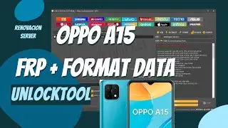 OPPO A15 FORMAT DATA + FRP | UNLOCKTOOL | LICENCIAS SERVER | BROM | EDL | ELIMINAR CUENTA GOOGLE