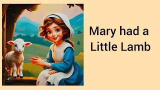 Mary had a little lamb || Nursery Rhymes || Read Aloud  || English Rhymes for kids
