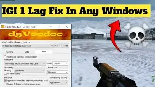 IGI 1 Lag Fix Windows 11,10,8 | IGI 1 Lag Fix Windows 11 