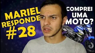COMPREI UMA MOTO? - Mariel responde #28