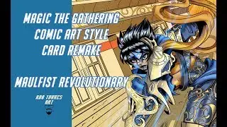 Magic The Gathering Card Art Remake   Comic Book style   Maulfist Revolutionary