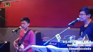 Neo Jibles - Anak Manja (Koes Plus)