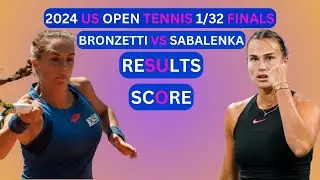 Aryna Sabalenka vs Lucia Bronzetti Results & Score 2024 WTA US Open Tennis 1/32-Finals