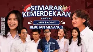 Semarak Kemerdekaan - Eps 1: Cerdas Cermat Astra Youth Squad bersama Adipati Dolken & Ummi Quary!