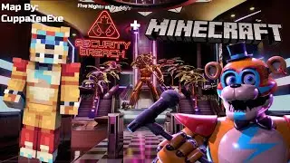 THE BEST FNAF SECURITY BREACH MINECRAFT MAP EVER MADE!