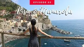 Pisa and Manarola (Cinque Terre) | EURO TRIP VLOG EP 5