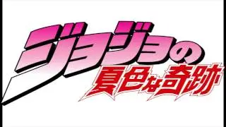 Jojo's Bizarre Adventure ~Bloody Stream (FM Style)
