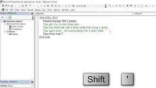 Chương 5: Kỹ thuật viết code trong VBA - Bài 4: Các ký tự đặc biệt trong khi viết Code