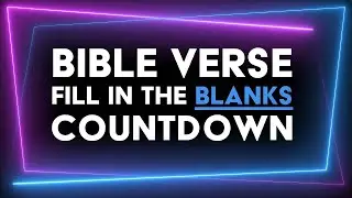 Bible Verse Fill in the Blanks Countdown