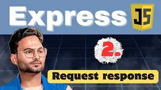 Request and Response in express js Lecture-2 | Learn express js in Hindi | Web development in Hindi