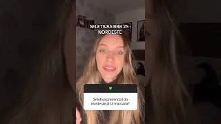 Seletivas BBB 25 - região Nordeste