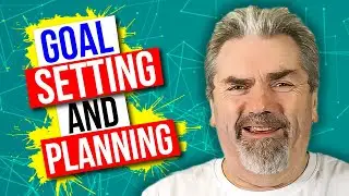 Goal Setting and Planning