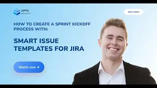 How to Create a Sprint Kickoff Process with Issue Templates for Jira