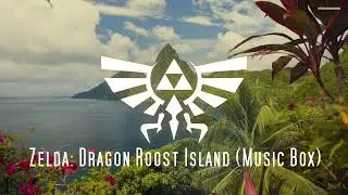 Zelda: Dragon Roost Island (Music Box)
