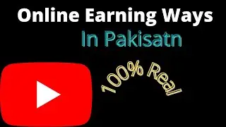 online earning way | How to make money online in Pakisatn |online money tips