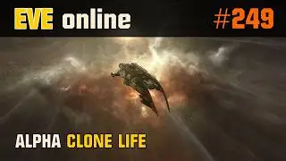 EVE Online Alpha Clone Life Ep. 249 - L1 Security Missions - Day 240