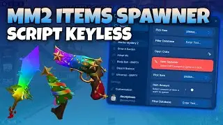 💢 OP ITEMS SPAWNER MM2 SCRIPT 💢 MURDER MYSTERY 2 SCRIPT 💢 