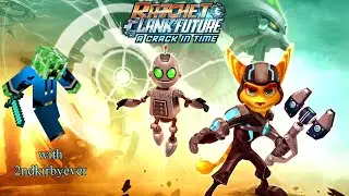 Ratchet and Clank Future: A Crack in Time - E06 "Vela Sector Moons"