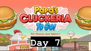 Papa’s CLUCKERIA to go! Day 7️⃣