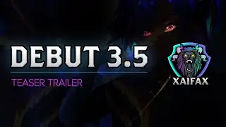 Xaifax 3.5 Debut Trailer