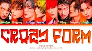 ATEEZ 'Crazy Form' Lyrics (에이티즈 미친 폼 가사) (Color Coded Lyrics)
