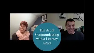 The Art of Communicating with Literary Agents