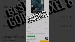 Best deal on Google Pixel 8 on Flipkart with SBI Card offer