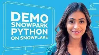 DEMO: Python On Snowflake | Snowpark