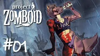 Let's Play Project Zomboid Part 1 - Hardcore Zombie Survival Simulator (Furry Modded)