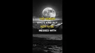 The Woman Who's Kind but Not to Be Messed With