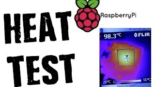 Raspberry Pi Heat & TORTURE Test With FLIR