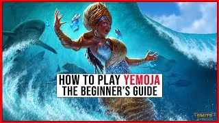 The BASICS on How to Play YEMOJA in SMITE!