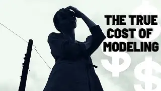 THE TRUE COST OF MODELING