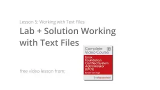 Lab + Solution Working with Text Files | LFCS Video Course Sander van Vugt