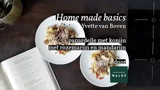 Papardelle met konijn met rozemarijn en mandarijn uit 'Home made basics'