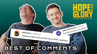 BEST OF COMMENTS | Hope and Glory - A Mad Max Fan Film