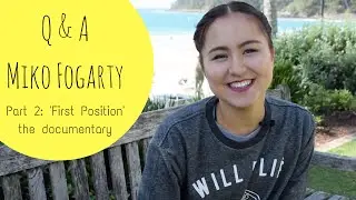 Miko Fogarty: Getting cast in 'First Position' (and the shooting process)