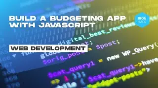 Build a Budgeting App with Javascript - Ironhack Tech School