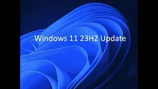 Cumulative Update Windows 11  23H2 Patch Tuesday fixes 28 flaws22631.3737